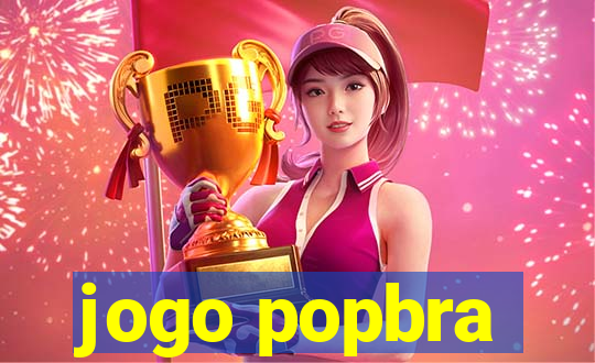 jogo popbra